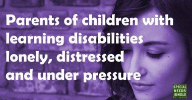 Parents-of-children-with-learning-disabilities-lonely-distressed-under-pressure