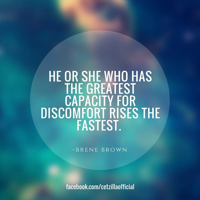 cetzilla-fb-quote-bene-brown-discomfort