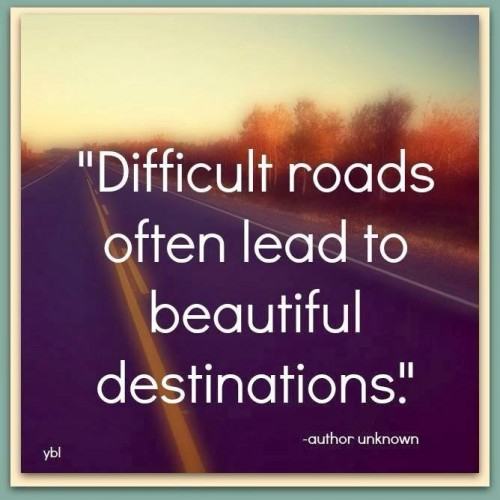difficult roads beautiful destinations